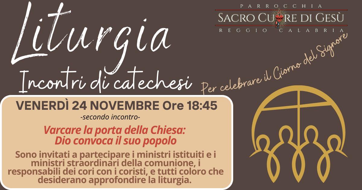 Secondo incontro 24 novembre ore 18.45 Parrocchia Sacro Cuore di Gesù